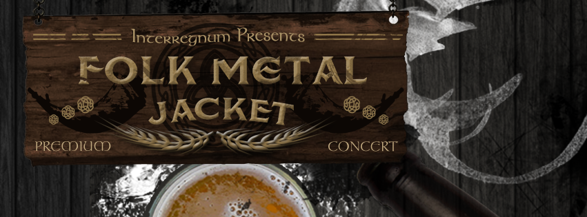 INTERREGNUM presents: Folk-Metal-Jacket